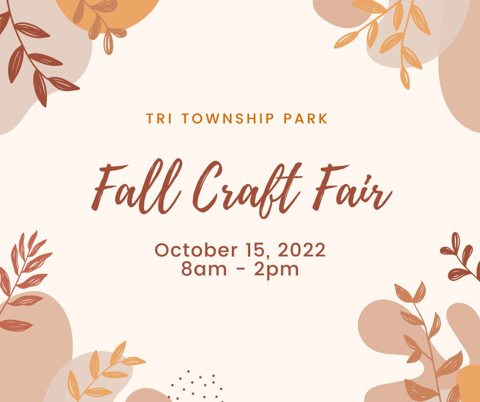 Fall 2022 Craft Fair for Tri-Township Park Activity Center
